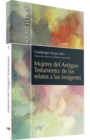 MUJERES DEL ANTIGUO TESTAMENTO | 9788490730935 | SEIJAS, GUADALUPE