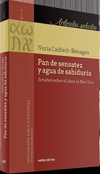 PAN DE SENSATEZ Y AGUA DE SABIDURÍA | 9788490735121 | CALDUCH-BENAGUES, NURIA