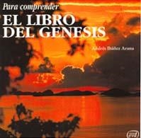 PARA COMPRENDER LIBRO GENESIS | 9788481693065 | IBAÑEZ ARANA, ANDRES