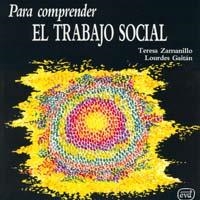 PARA COMPRENDER TRABAJO SOCIAL | 9788471516473 | GAITAN MUÑOZ, LOURDES