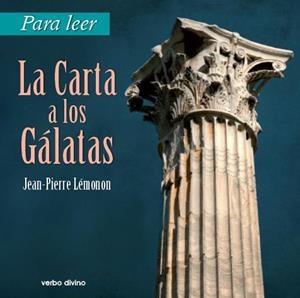 PARA LEER CARTA A GALATAS | 9788499456133 | LEMONON, JEAN-PIERRE