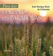 PARA LEER REINO EN PARABOLAS | 9788481695847 | ENRIQUE RUIZ DE GALARRETA, JOSE