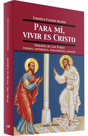 PARA MI, VIVIR ES CRISTO | 9788499451046 | PASTOR RAMOS, FEDERICO