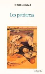 PATRIARCAS | 9788481692112 | MICHAUD, ROBERT