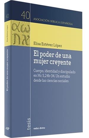PODER UNA MUJER CREYENTE | 9788481695229 | ELISA ESTEVEZ LOPEZ, MARIA