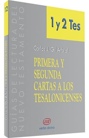 PRIMERA SEGUNDA CARTA A TESALONICENSES | 9788481693768 | JAVIER GIL ARBIOL, CARLOS