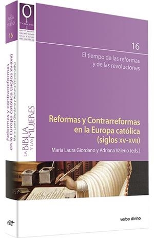 REFORMAS Y CONTRARREFORMAS EN EUROPA CATÓLICA | 9788490732137 | GIORDANO , MARÍA LAURA/VALERIO , ADRIANA
