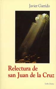 RELECTURA SAN JUAN CRUZ | 9788481695038 | GARRIDO GOITIA, JAVIER