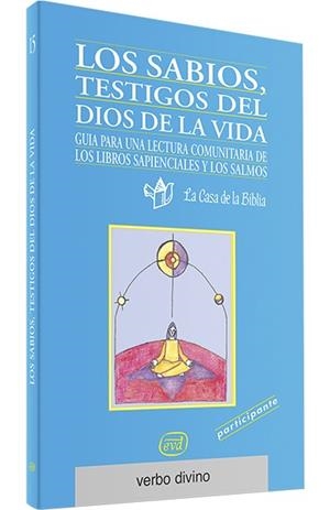 SABIOS, TESTIGOS DIOS VIDA | 9788481695915 | CASA DE LA BIBLIA Y RAMIS DARDER, FRANCESC