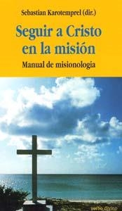 SEGUIR A CRISTO EN MISION | 9788481692723 | KAROTEMPREL, SEBASTIAN