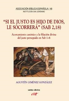 SI JUSTO ES HIJO DIOS, LE SOCORRERA (SAB 2,18) | 9788481699197 | GIMENEZ GONZALEZ, AGUSTIN
