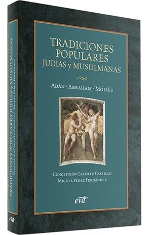 TRADICIONES POPULARES JUDIAS MUSULMANAS | 9788481699845 | PEREZ FERNANDEZ, MIGUEL