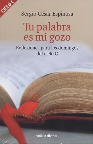 TU PALABRA ES MI GOZO | 9788490734186 | ESPINOSA GONZÁLEZ, SERGIO CÉSAR