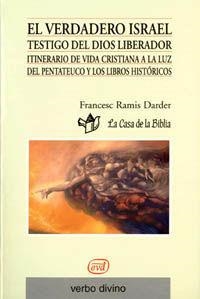 VERDADERO ISRAEL. TESTIGO DIOS LIBERADOR | 9788481696417 | CASA DE LA BIBLIA