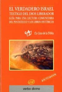 VERDADERO ISRAEL. TESTIGO DIOS LIBERADOR | 9788481696424 | CASA DE LA BIBLIA