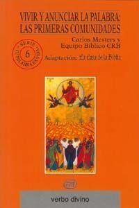 VIVIR ANUNCIAR PALABRA PRIMERAS COMUNIDADES | 9788481692563 | MESTERS, CARLOS