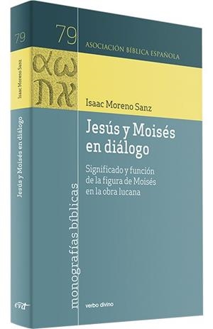 JESÚS Y MOISÉS EN DIÁLOGO | 9788490737101 | MORENO SANZ, ISAAC