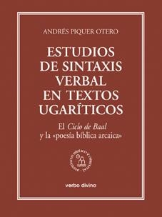 ESTUDIOS SINTAXIS VERBAL EN TEXTOS UGARITICOS | 9788481697407 | PIQUER OTERO, ANDRES