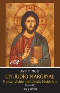 JUDIO MARGINAL, UN : NUEVA VISION JESUS HISTORICO | 9788499450025 | PAUL MEIER, JOHN