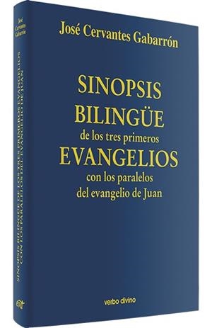 SINOPSIS BILINGUE TRES PRIMEROS EVANGELIOS CON PARALELOS EVANGELIO JUAN | 9788481692372 | CERVANTES GABARRON, JOSE