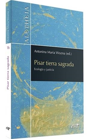 PISAR TIERRA SAGRADA | 9788490735411 | WOZNA, ANTONINA MARÍA
