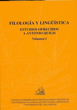 FILOLOGÍA Y LINGÜÍSTICA. ESTUDIOS OFRECIDOS A ANTONIO QUILIS | 9788400084004 | HERNANDEZ ALONSO, CESAR