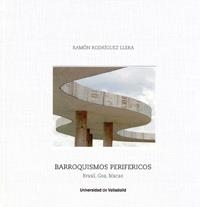 BARROQUISMOS PERIFÈRICOS | 9788413200057 | RODRÍGUEZ LLERA, RAMÓN