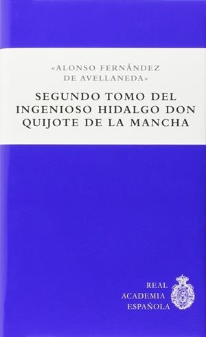INGENIOSO HIDALGO DON QUIJOTE DE LA MANCHA, EL | 9788461721535 | FERNÁNDEZ DE AVELLANEDA, ALONSO