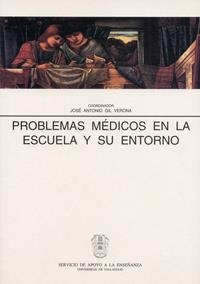 PROBLEMAS MEDICOS EN LA ESCUELA Y SU ENTORNO | 9788477627593 | GIL VERONA, JOSE ANTONIO