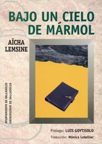 BAJO UN CIELO DE MÁRMOL | 9788477627920 | LEMSINE, AÏCHA