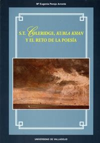 S.T. COLERIDGE, KUBLA KHAN Y EL RETO DE LA POESÍA | 9788477627975 | PEROJO ARRONTE, M. EUGENIA