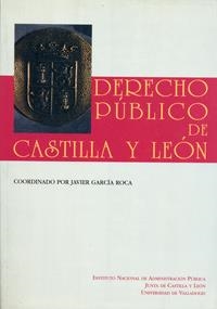 DERECHO PÚBLICO DE CASTILLA Y LEÓN | 9788477628712 | GARCIA ROCA, FRANCISCO JAVIER