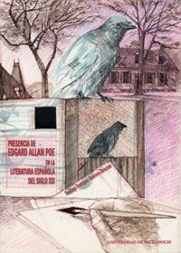 PRESENCIA DE EDGAR ALLAN POE EN LA LITERATURA ESPAÑOLA DEL S.XIX | 9788477629474 | RODRIGUEZ GUERRERO-STRACHAN, SANTIAGO