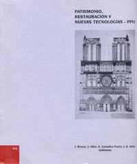 PATRIMONIO, RESTAURACION Y NUEVAS TECNOLOGIAS - PPU | 9788477629603 | RIVERA BLANCO, JOSE JAVIER / GONZALEZ FRAILE, EDUARDO / SOLA ALONSO, JOSE RAMON
