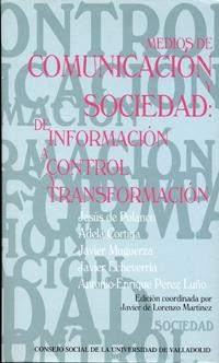 MEDIOS DE COMUNICACIÓN Y SOCIEDAD: DE INFORMACIÓN A CONTROL Y TRANSFORMACIÓN | 9788484480327 | LORENZO MARTINEZ, JAVIER DE