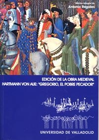 GREGORIO, EL POBRE PECADOR (HARTMANN VON AUE). EDICIÓN BILINGÜE | 9788484480419 | REGALES SERNA, ANTONIO