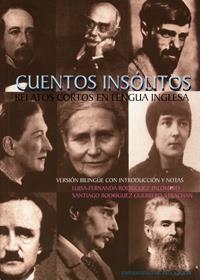 CUENTOS INSÓLITOS. RELATOS CORTOS EN LENGUA INGLESA | 9788484480426 | RODRIGUEZ PALOMERO, LUISA FERNANDA / RODRIGUEZ GUERRERO-STRACHAN, SANTIAGO