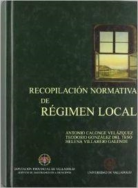 RECOPILACIÓN NORMATIVA DE REGIMEN LOCAL | 9788484480495 | CALONGE VELAZQUEZ, ANTONIO / GONZALEZ DEL TESO, TEODOSIO / VILLAREJO GALENDE, MARIA ELENA