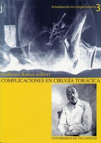 COMPLICACIONES EN CIRUGÍA TORÁCICA | 9788484481560 | RAMOS SEISDEDOS, GUILLERMO