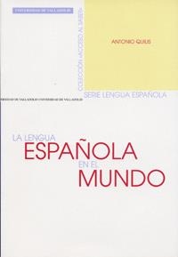 LENGUA ESPAÑOLA EN EL MUNDO, LA | 9788484481942 | QUILIS MORALES, ANTONIO