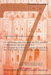 LEYENDA DE LOS TRES REYES MAGOS Y GREGORIO EL DE LA ROCA, LA | 9788484482093 | SANCHEZ NIETO, MARIA TERESA