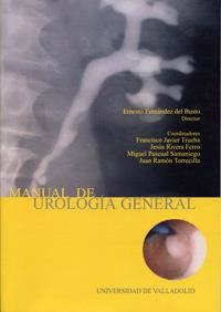 MANUAL DE UROLOGIA GENERAL (2ª EDICIÓN) | 9788484482680 | FERNANDEZ DEL BUSTO, ERNESTO