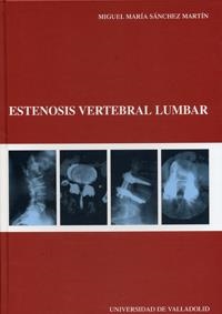 ESTENOSIS VERTEBRAL LUMBAR | 9788484483090 | SANCHEZ MARTIN, MIGUEL MARIA