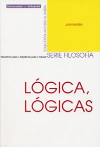LÓGICA, LÓGICAS | 9788484485445 | BARBA ESCRIBA, JUAN LUIS
