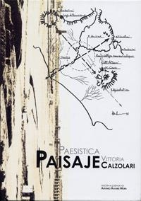 PAESISTICA - PAISAJE DE VITTORIA CALZOLARI | 9788484486541 | ALVAREZ MORA, ALFONSO
