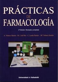 PRÁCTICAS DE FARMACOLOGÍA | 9788484487418 | VELASCO MARTIN, ALFONSO / LAUDO PARDOS, Mª CONSOLACION / RIO MAYOR, Mª JESUS DEL