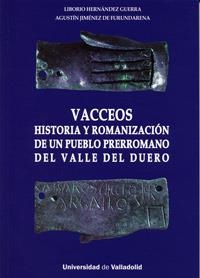 VACCEOS : HISTORIA Y ROMANIZACION DE UN PUEBLO PRERROMANO | 9788484487661 | JIMENEZ DE FURUNDARENA, AGUSTIN / HERNANDEZ GUERRA, LIBORIO