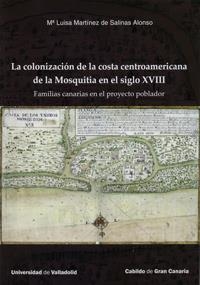 COLONIZACIÓN DE LA COSTA CENTROAMERICANA DE LA MOSQUITIA I | 9788484488422 | MARTINEZ DE SALINAS, MARIA LUISA