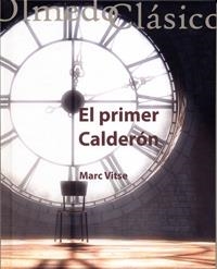 PRIMER CALDERÓN, EL | 9788484489733 | VITSE, MARC