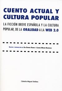 CUENTO ACTUAL Y CULTURA POPULAR | 9788484489948 | ALVAREZ RAMOS, EVA / MORAN RODRIGUEZ, CARMEN